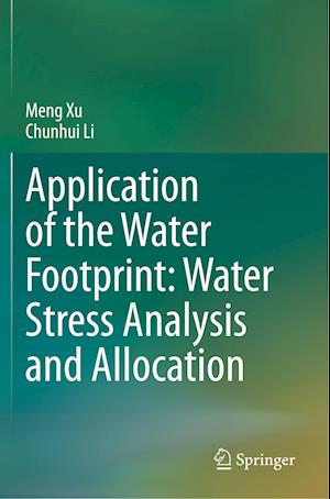 Application of the Water Footprint: Water Stress Analysis and Allocation