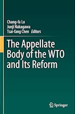 The Appellate Body of the WTO and Its Reform