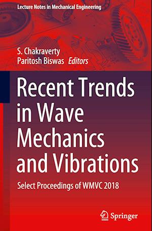 Recent Trends in Wave Mechanics and Vibrations