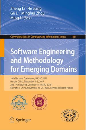 Software Engineering and Methodology for Emerging Domains