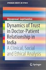 Dynamics of Trust in Doctor-Patient Relationship in India