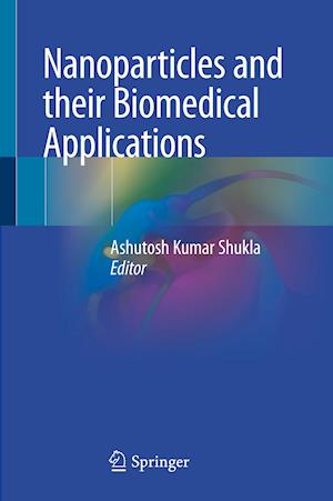 Nanoparticles and their Biomedical Applications