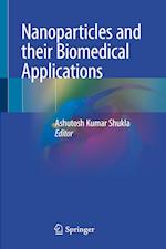 Nanoparticles and their Biomedical Applications