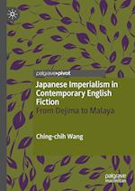 Japanese Imperialism in Contemporary English Fiction