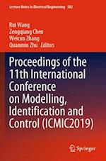 Proceedings of the 11th International Conference on Modelling, Identification and Control (ICMIC2019)