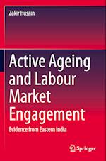 Active Ageing and Labour Market Engagement