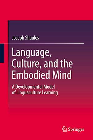 Language, Culture, and the Embodied Mind