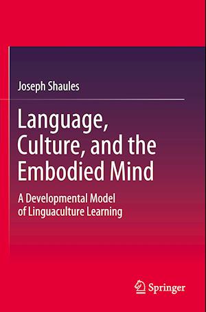 Language, Culture, and the Embodied Mind