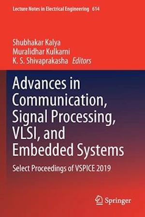 Advances in Communication, Signal Processing, VLSI, and Embedded Systems