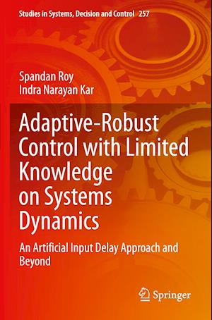 Adaptive-Robust Control with Limited Knowledge on Systems Dynamics