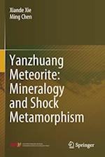 Yanzhuang Meteorite: Mineralogy and Shock Metamorphism