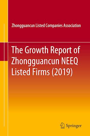 The Growth Report of Zhongguancun NEEQ Listed Firms (2019)