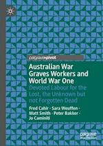 Australian War Graves Workers and World War One