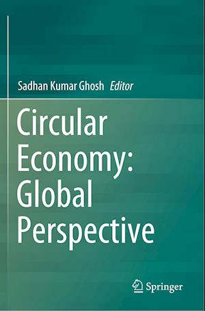 Circular Economy: Global Perspective