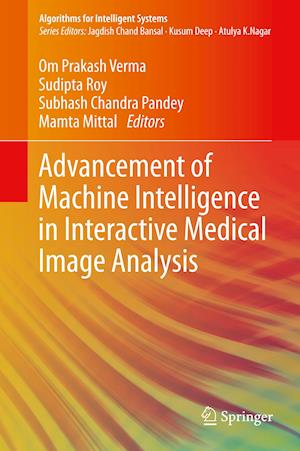 Advancement of Machine Intelligence in Interactive Medical Image Analysis