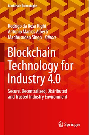 Blockchain Technology for Industry 4.0