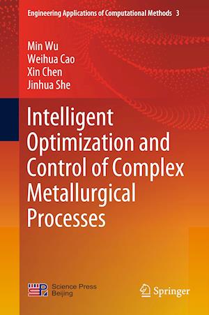 Intelligent Optimization and Control of Complex Metallurgical Processes