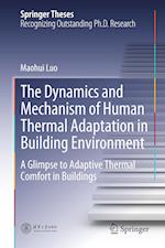 The Dynamics and Mechanism of Human Thermal Adaptation in Building Environment