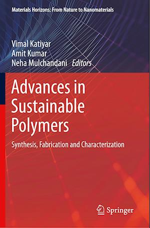 Advances in Sustainable Polymers