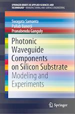 Photonic Waveguide Components on Silicon Substrate