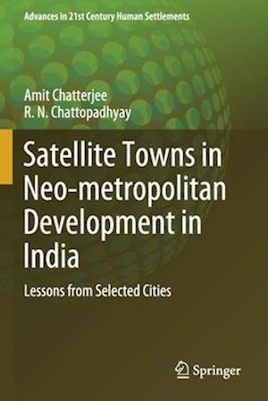 Satellite Towns in Neo-metropolitan Development in India