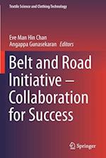 Belt and Road Initiative – Collaboration for Success
