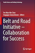 Belt and Road Initiative – Collaboration for Success