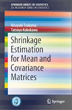 Shrinkage Estimation for Mean and Covariance Matrices
