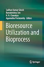 Bioresource Utilization and Bioprocess