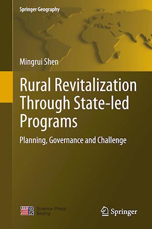 Rural Revitalization Through State-led Programs