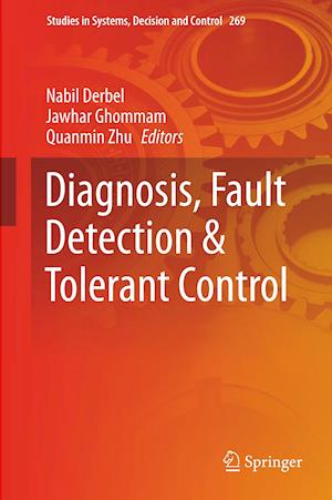 Diagnosis, Fault Detection & Tolerant Control