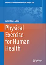 Physical Exercise for Human Health