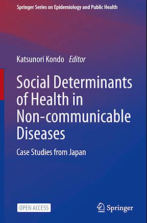Social Determinants of Health in Non-communicable Diseases