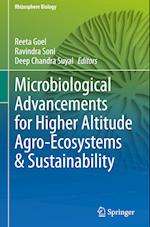 Microbiological Advancements for Higher Altitude Agro-Ecosystems & Sustainability