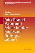 Public Financial Management Reforms in Turkey: Progress and Challenges, Volume 1