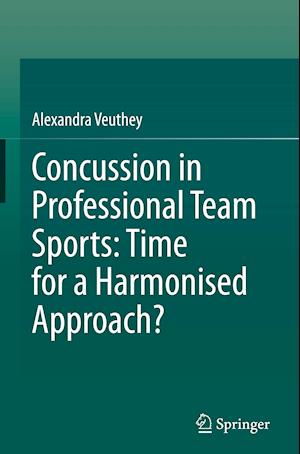 Concussion in Professional Team Sports: Time for a Harmonised Approach?