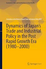 Dynamics of Japan’s Trade and Industrial Policy in the Post Rapid Growth Era (1980–2000)