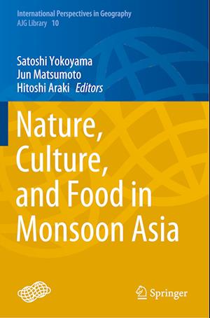 Nature, Culture, and Food in Monsoon Asia