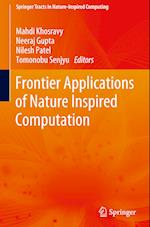 Frontier Applications of Nature Inspired Computation