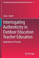Interrogating Authenticity in Outdoor Education Teacher Education