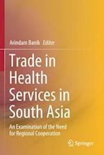 Trade in Health Services in South Asia