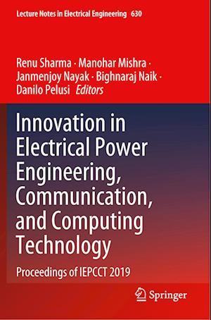 Innovation in Electrical Power Engineering, Communication, and Computing Technology