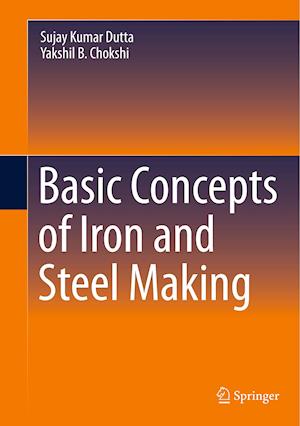 Basic Concepts of Iron and Steel Making