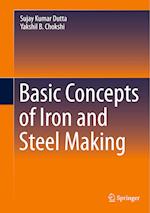 Basic Concepts of Iron and Steel Making