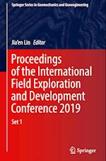 Proceedings of the International Field Exploration and Development Conference 2019