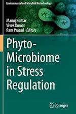 Phyto-Microbiome in Stress Regulation