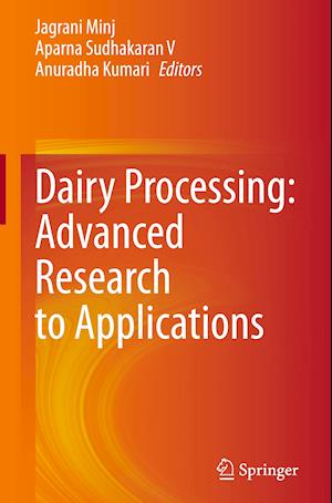 Dairy Processing: Advanced Research to Applications