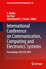 International Conference on Communication, Computing and Electronics Systems
