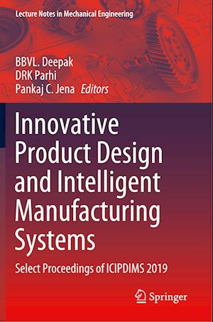 Innovative Product Design and Intelligent Manufacturing Systems