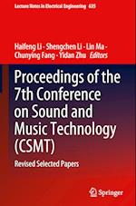 Proceedings of the 7th Conference on Sound and Music Technology (CSMT)